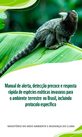Manual de alerta, detecção precoce e resposta rápida de espécies exóticas invasoras para o ambiente terrestre