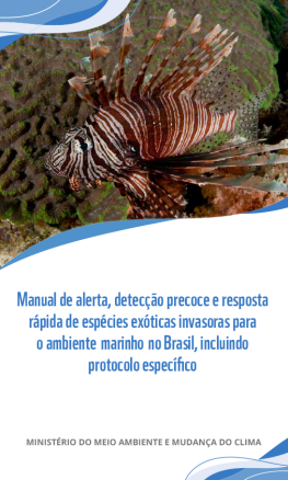 Manual de alerta, detecção precoce e resposta rápida de espécies exóticas invasoras para o ambiente marinho