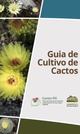 Guia de Cultivo de Cactos do PAT da Campanha Sul e Serra do Sudeste