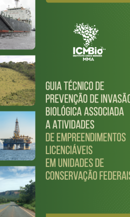 Guia Técnico de Prevenção de Invasão Biológica Associada a Atividades de Empreendimentos Licenciáveis em Unidades de Conservação Federais