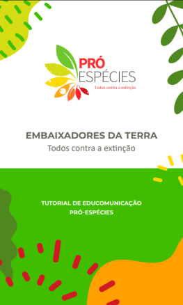 Embaixadores da Terra: Tutorial de Educomunicação